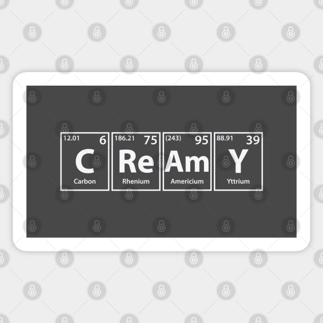 Creamy (C-Re-Am-Y) Periodic Elements Spelling Sticker by cerebrands